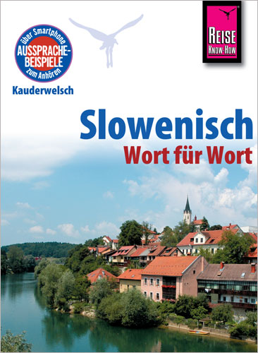 Kauderwelsch - Slowenisch Wort für Wort